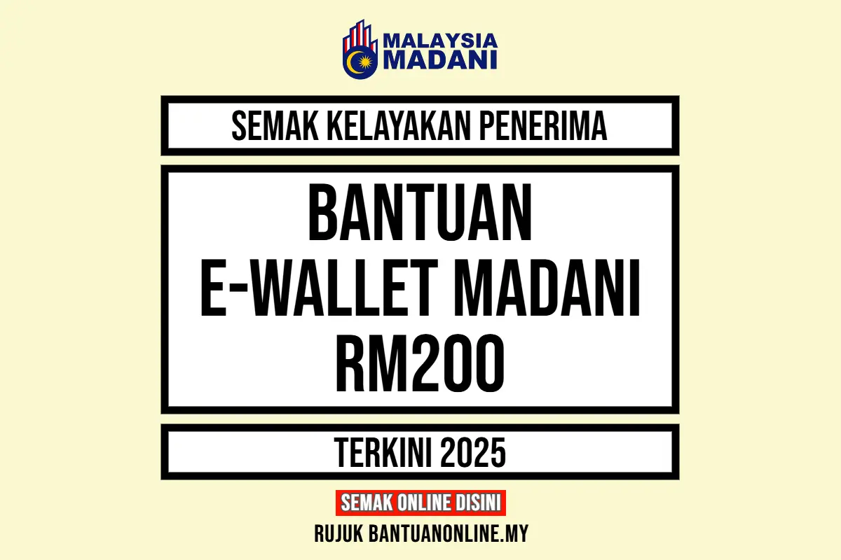 BANTUAN EWALLET MADANI RM200