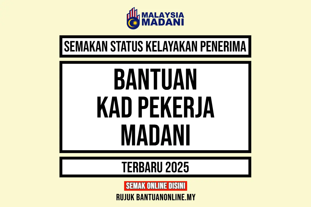 BANTUAN KAD PEKERJA MADANI