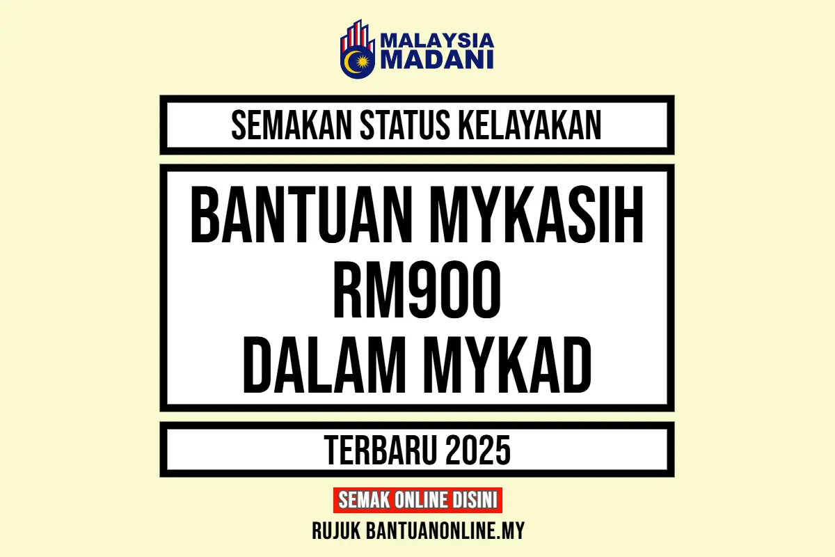 BANTUAN MYKAD MYKASIH RM900
