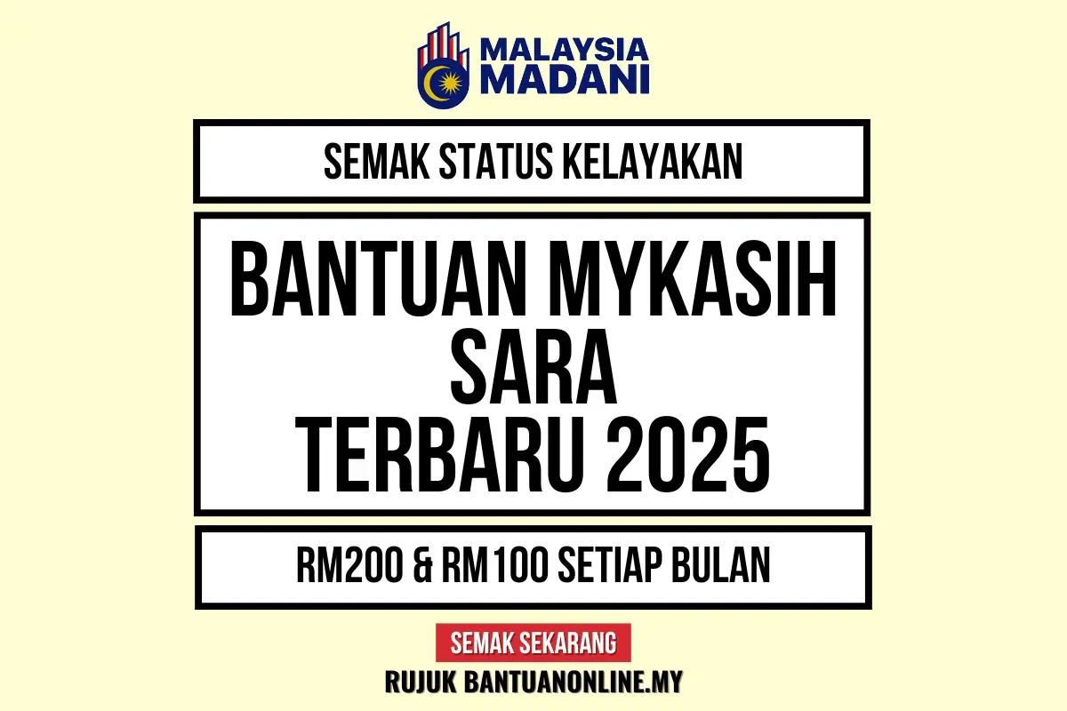 SEMAKAN MYKASIH SARA 2025 KELAYAKAN SAMA ADA LAYAK ATAU TIDAK PENERIMA