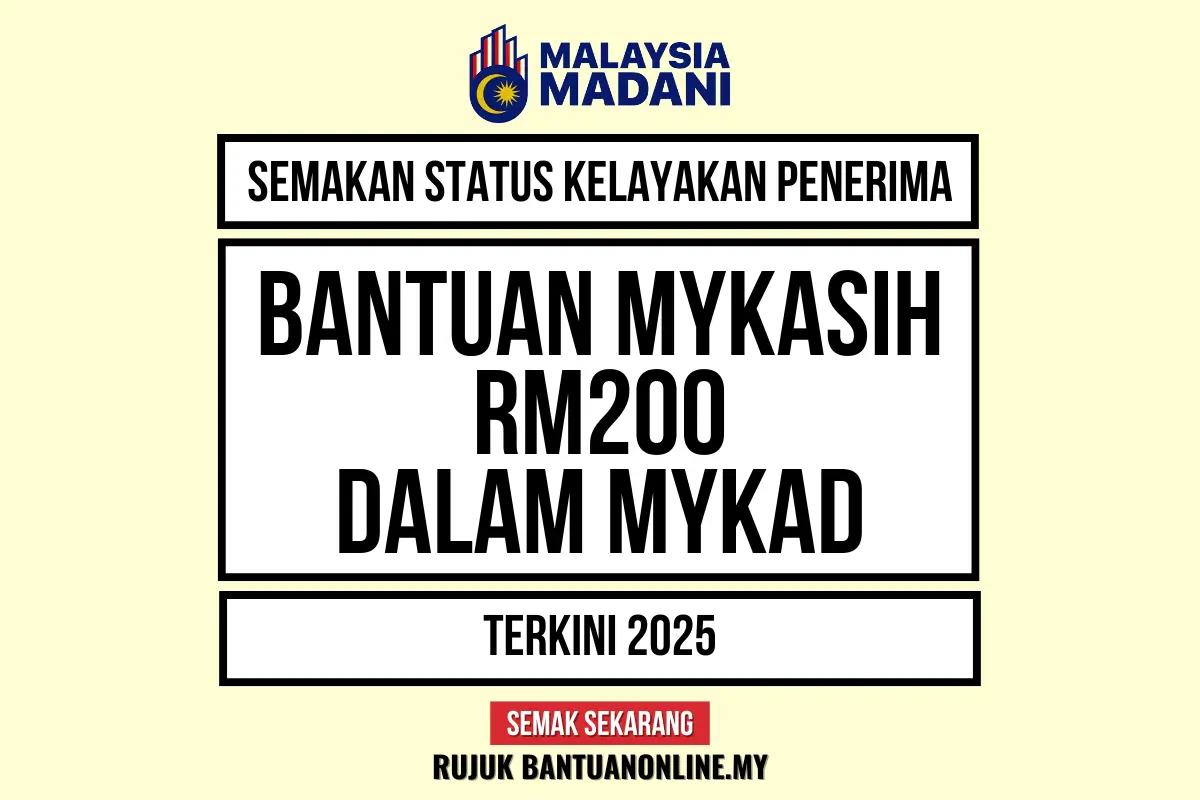 BANTUAN MYKAD MYKASIH 2025 RM200