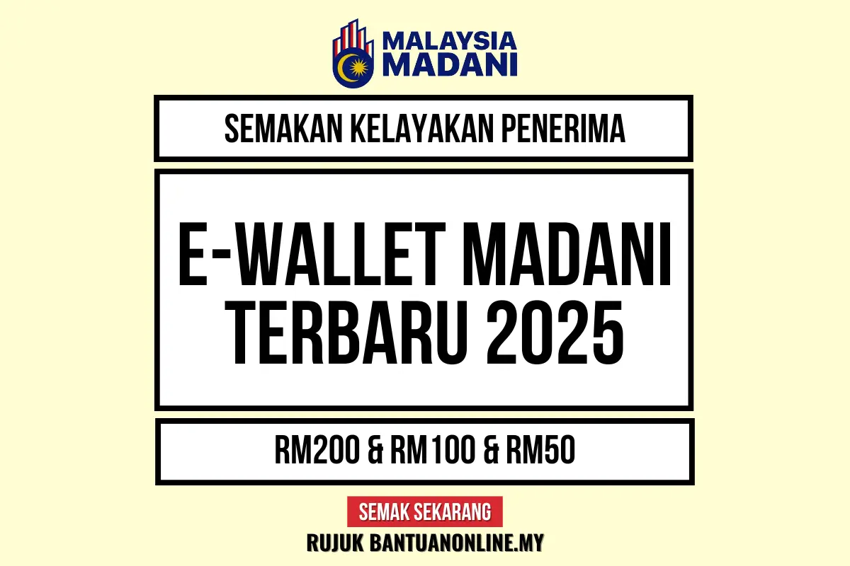 SEMAKAN EWALLET MADANI 2025