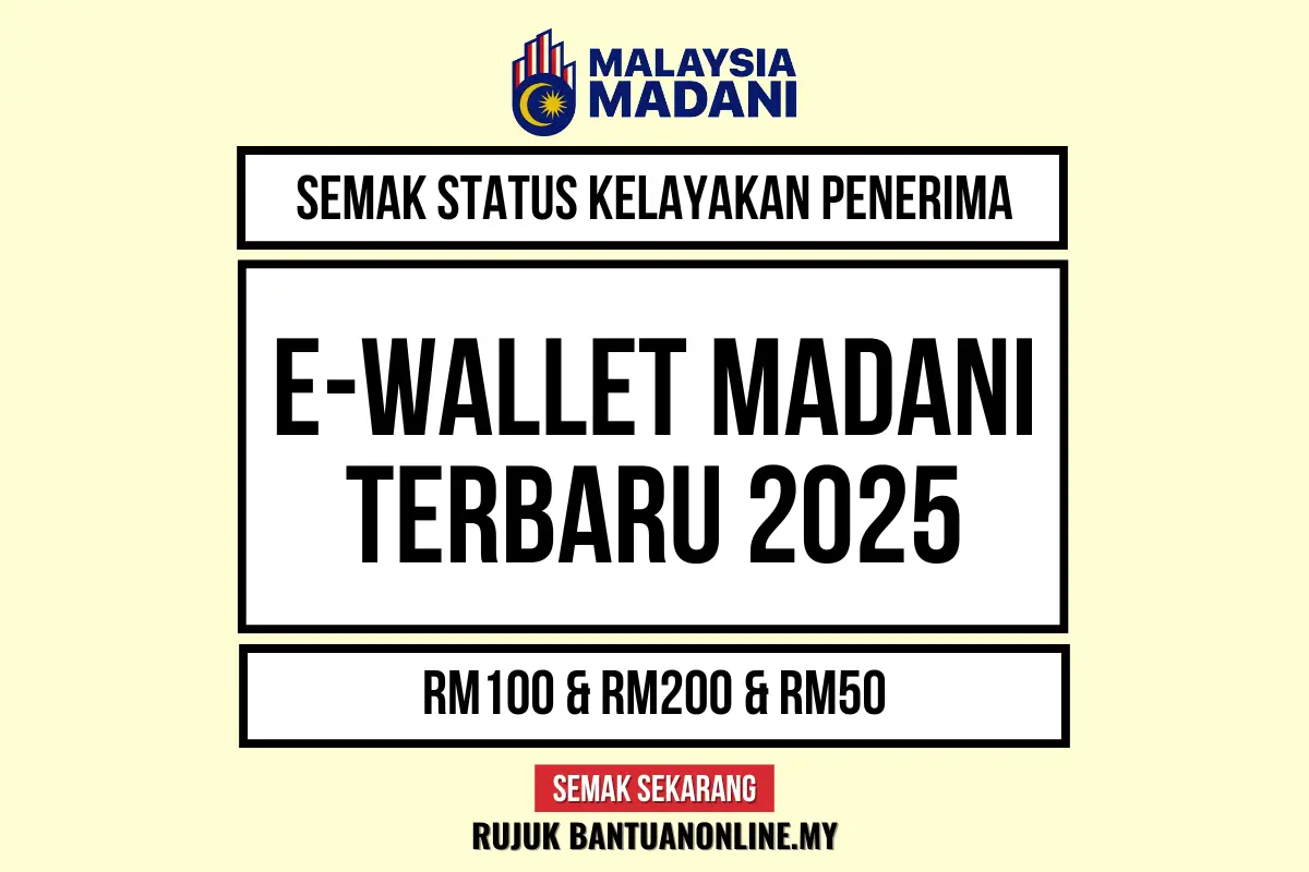 SEMAKAN EWALLET MADANI 2025