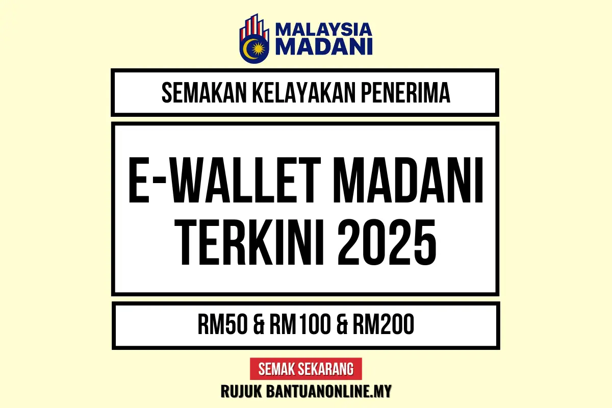 SEMAKAN KELAYAKAN EWALLET MADANI 2025
