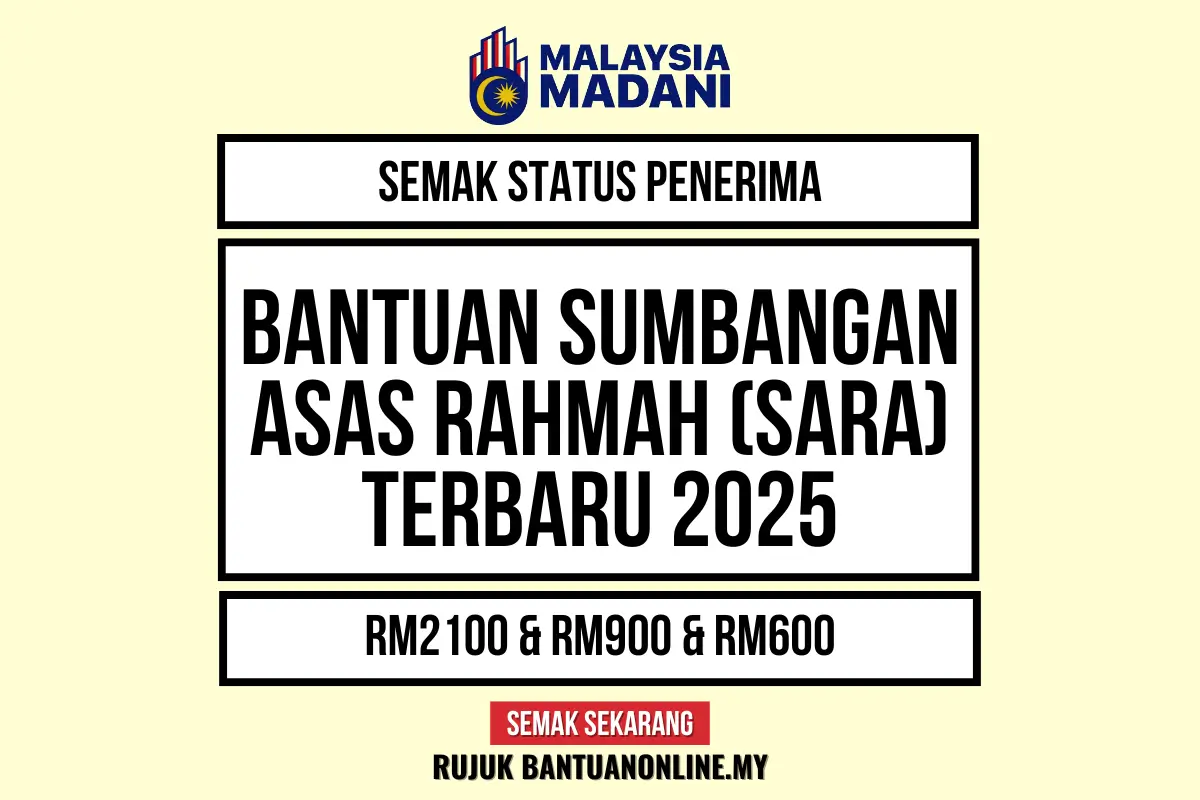SUMBANGAN ASAS RAHMAH 2025 SEMAK STATUS KELAYAKAN