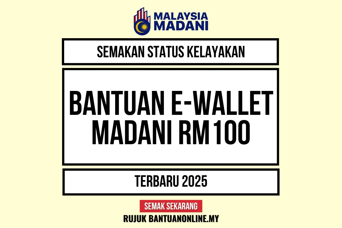 BANTUAN EWALLET MADANI 100 2025