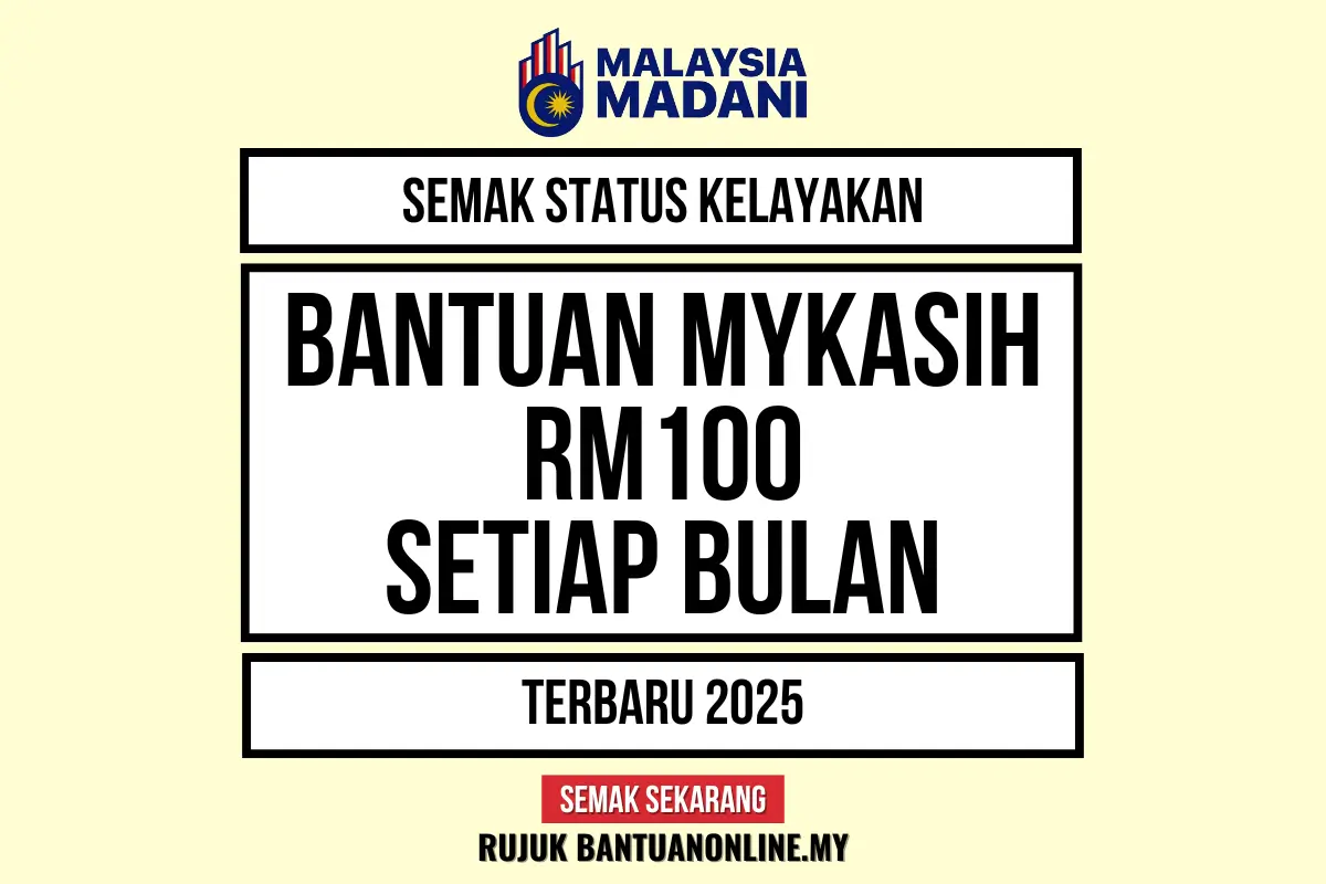 SEMAK STATUS BANTUAN MYKASIH 100 2025