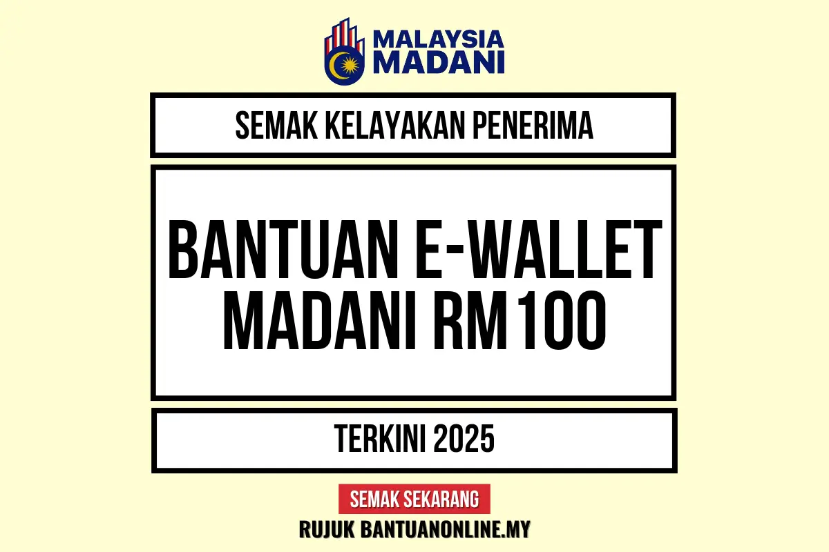 BANTUAN EWALLET MADANI 100 2025