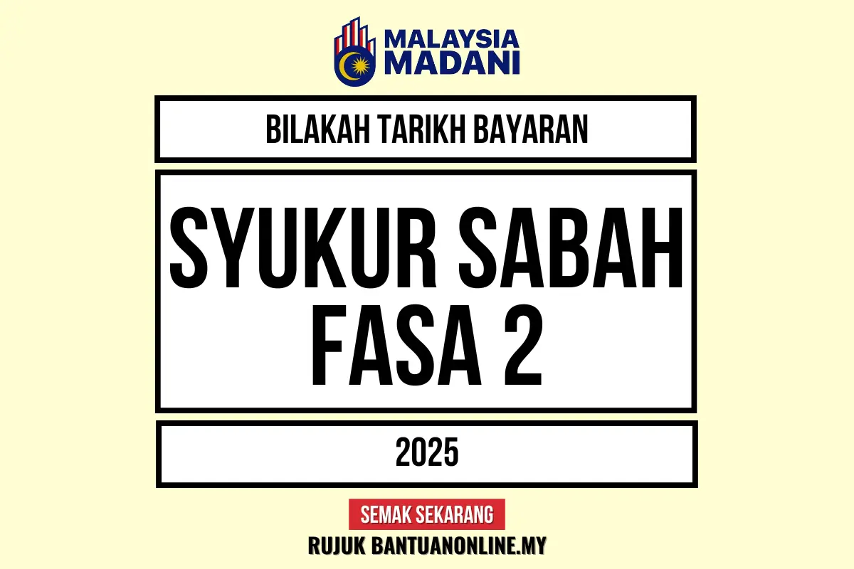 BILA BAYARAN SYUKUR SABAH FASA 2 2025