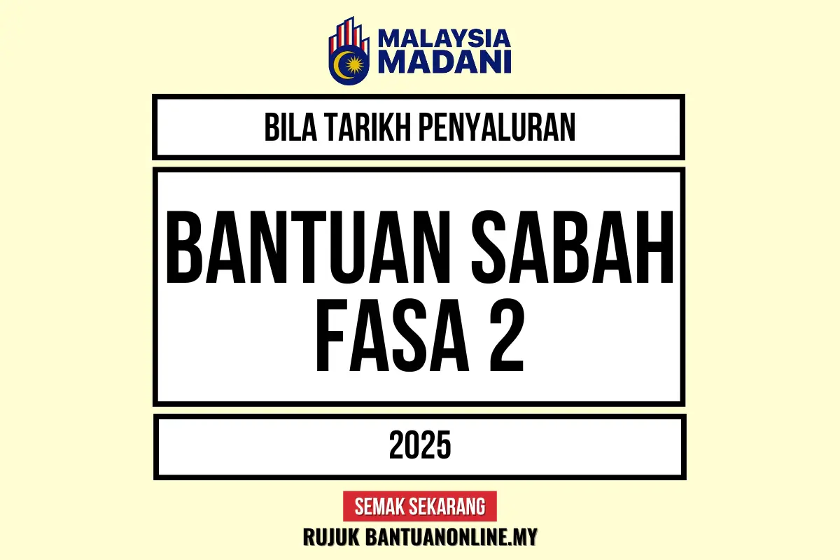 TARIKH PENYALURAN SABAH 2025