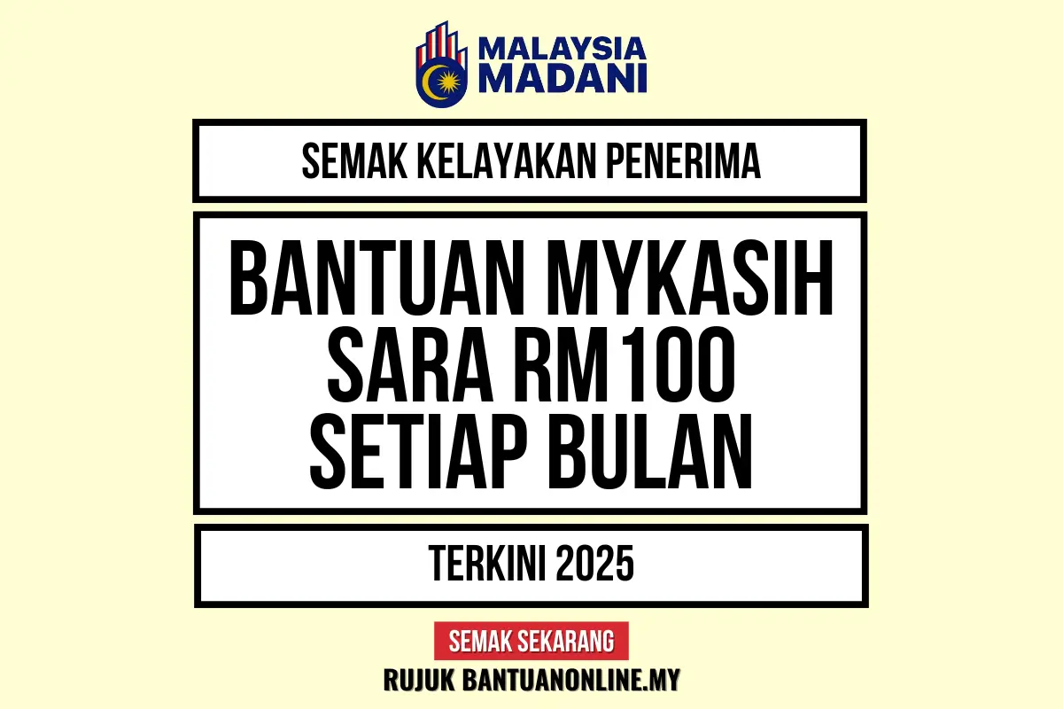 SEMAKAN BANTUAN MYKASIH SARA 100 2025