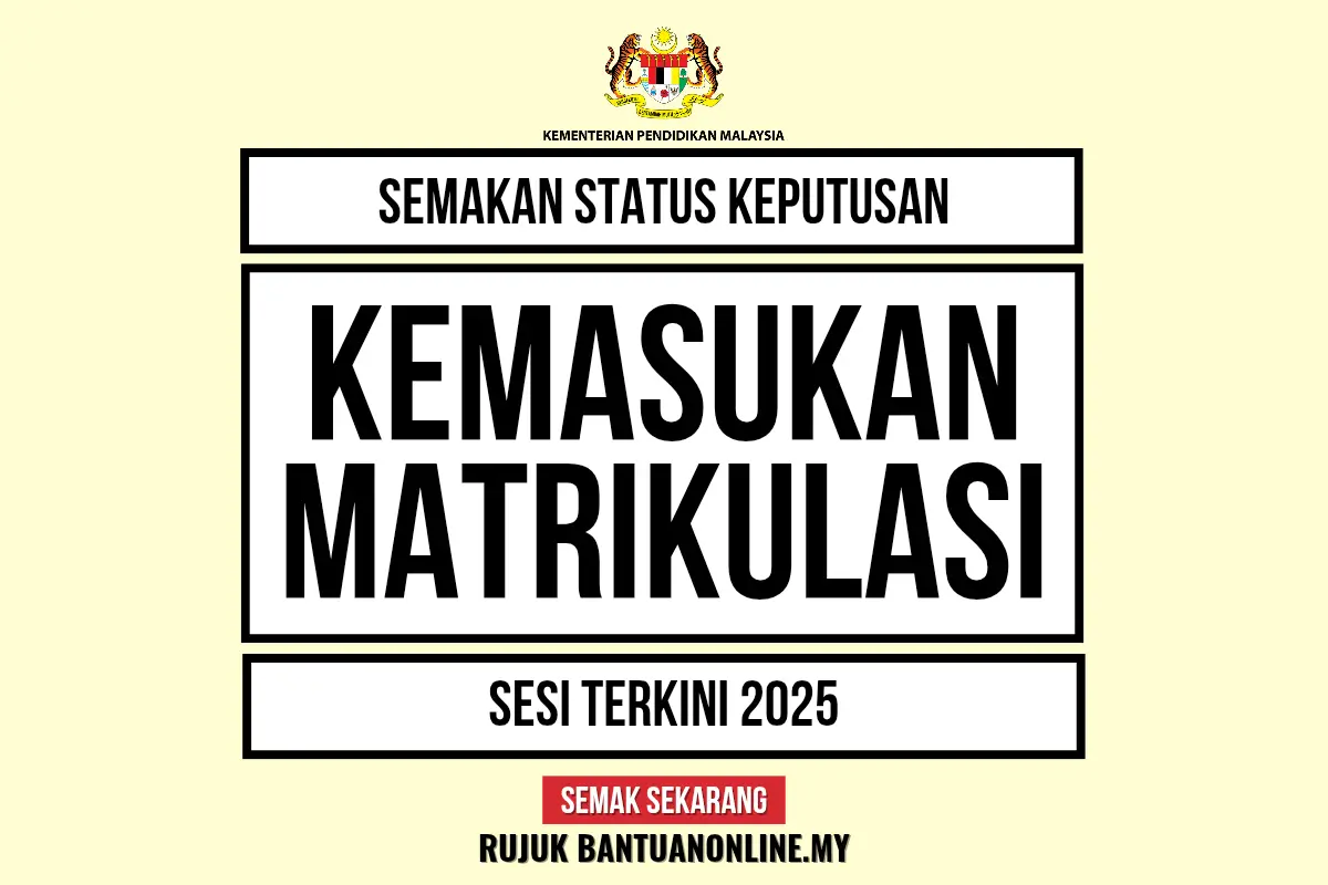 KEPUTUSAN MATRIKULASI 2025