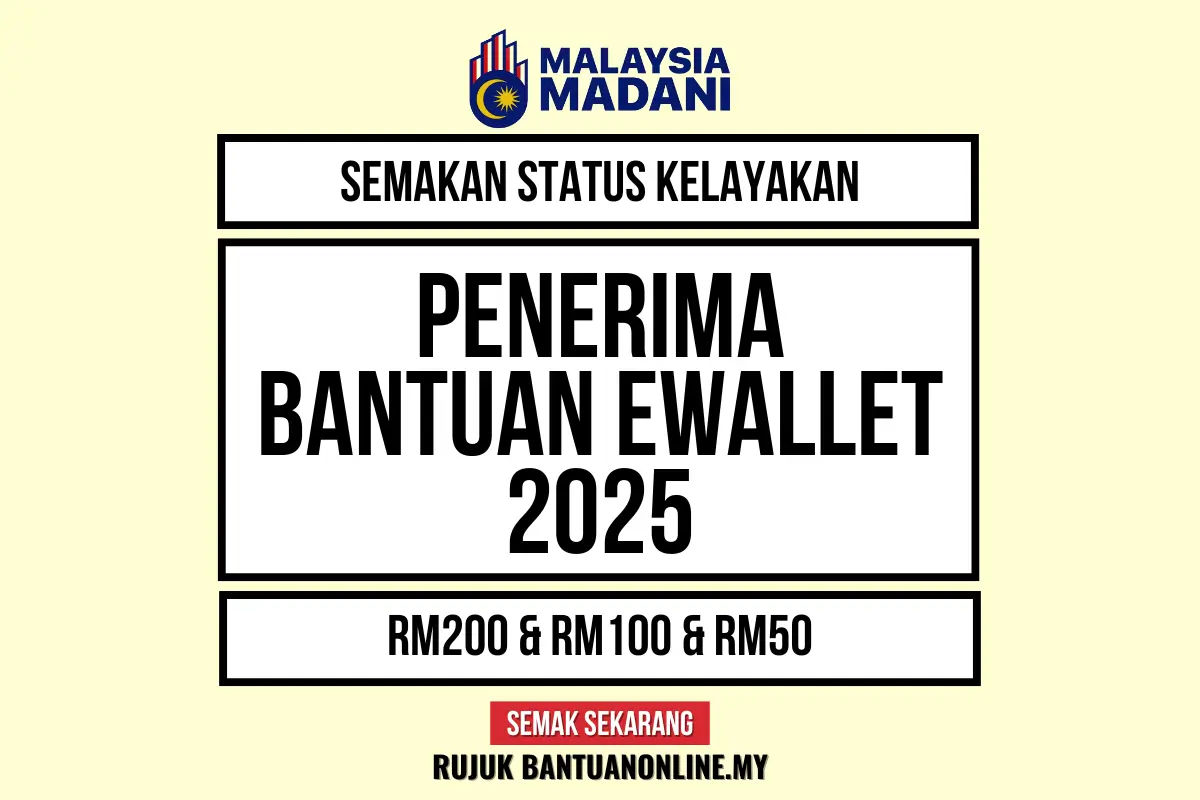 BANTUAN EWALLET 2025 SEMAK KELAYAKAN