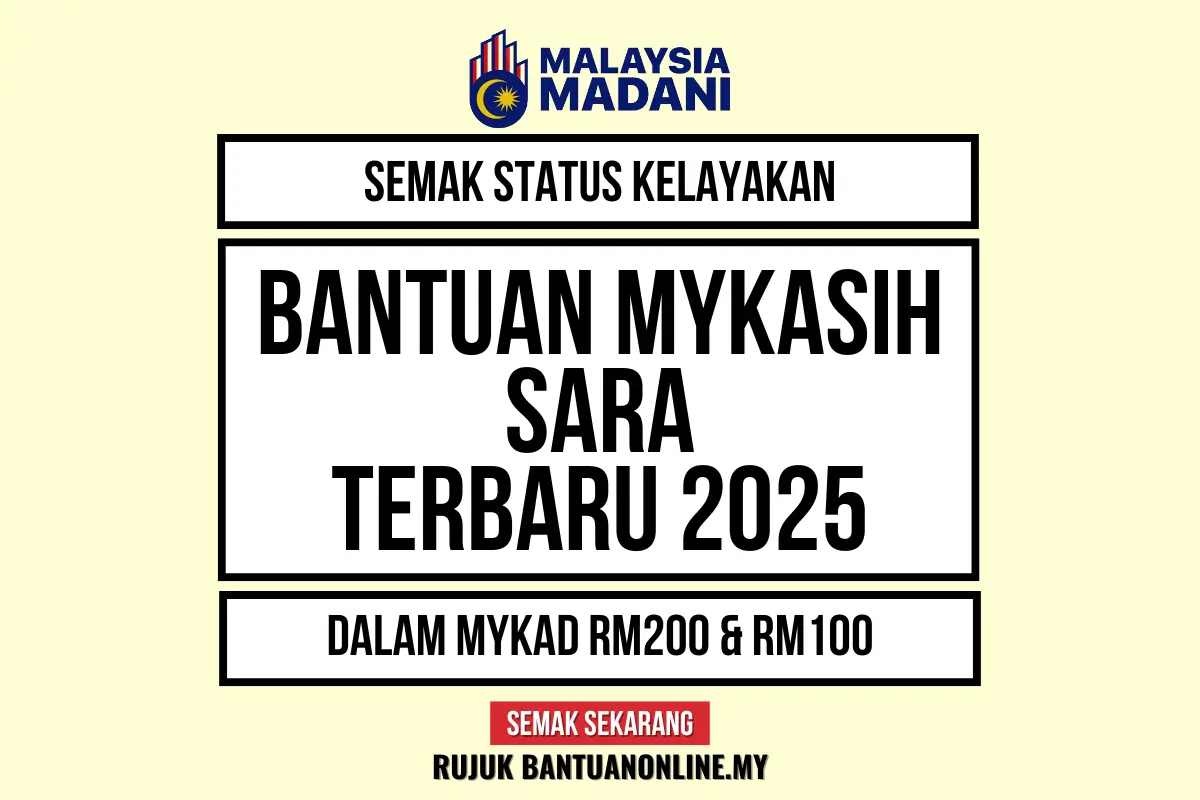 SEMAK KELAYAKAN BANTUAN MYKASIH 2025