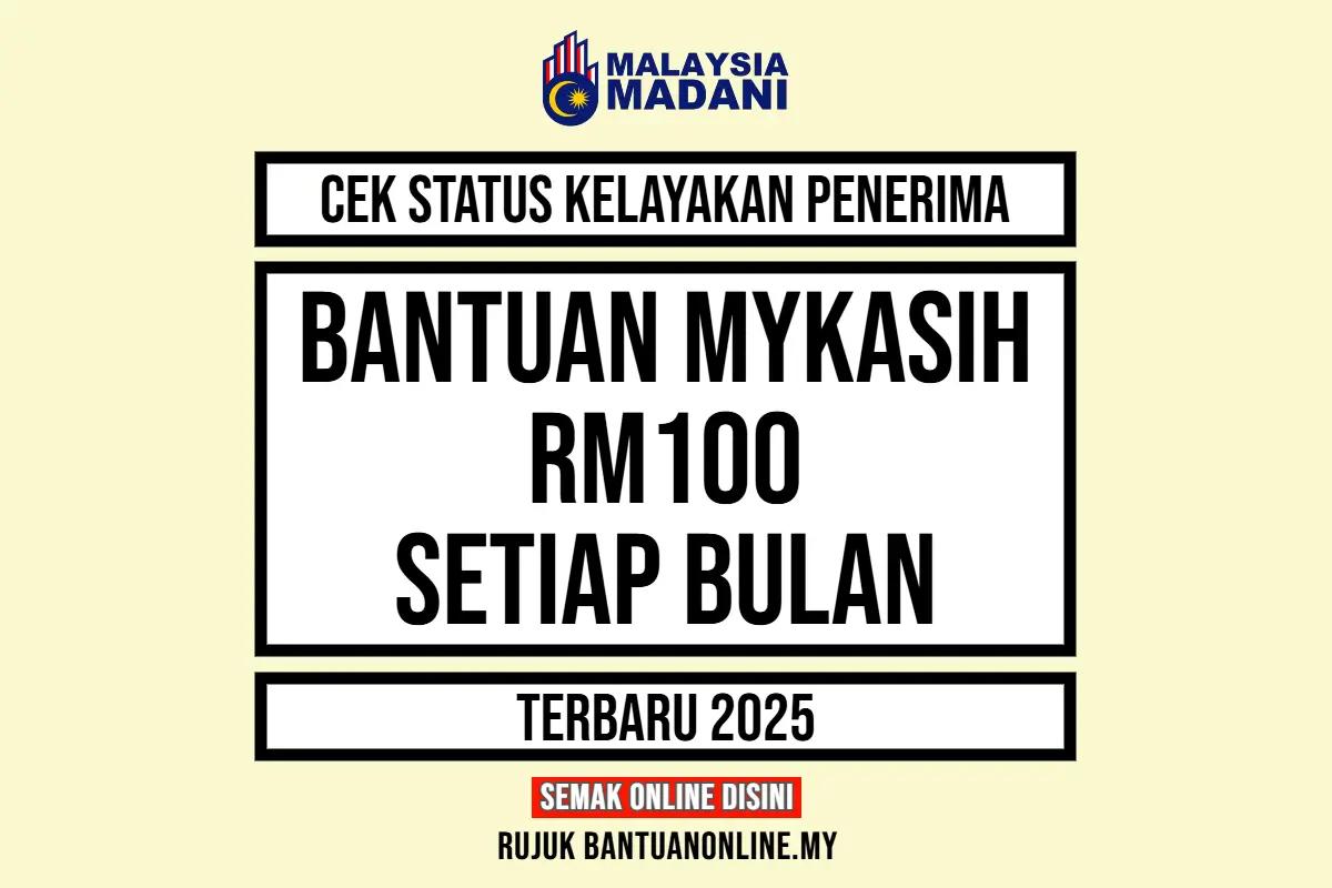 CEK BANTUAN MYKASIH RM100