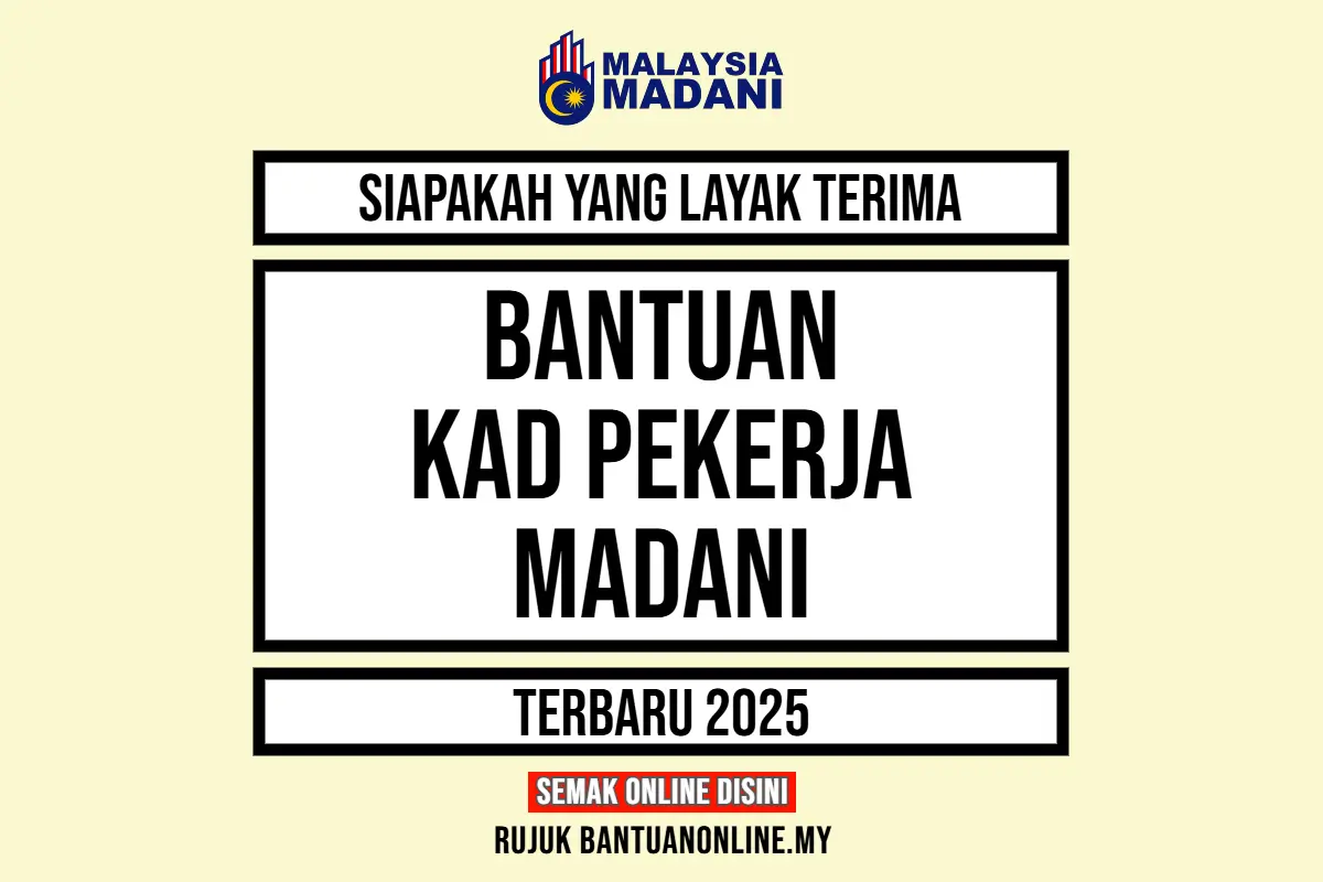 KAD PEKERJA MADANI UNTUK SIAPA