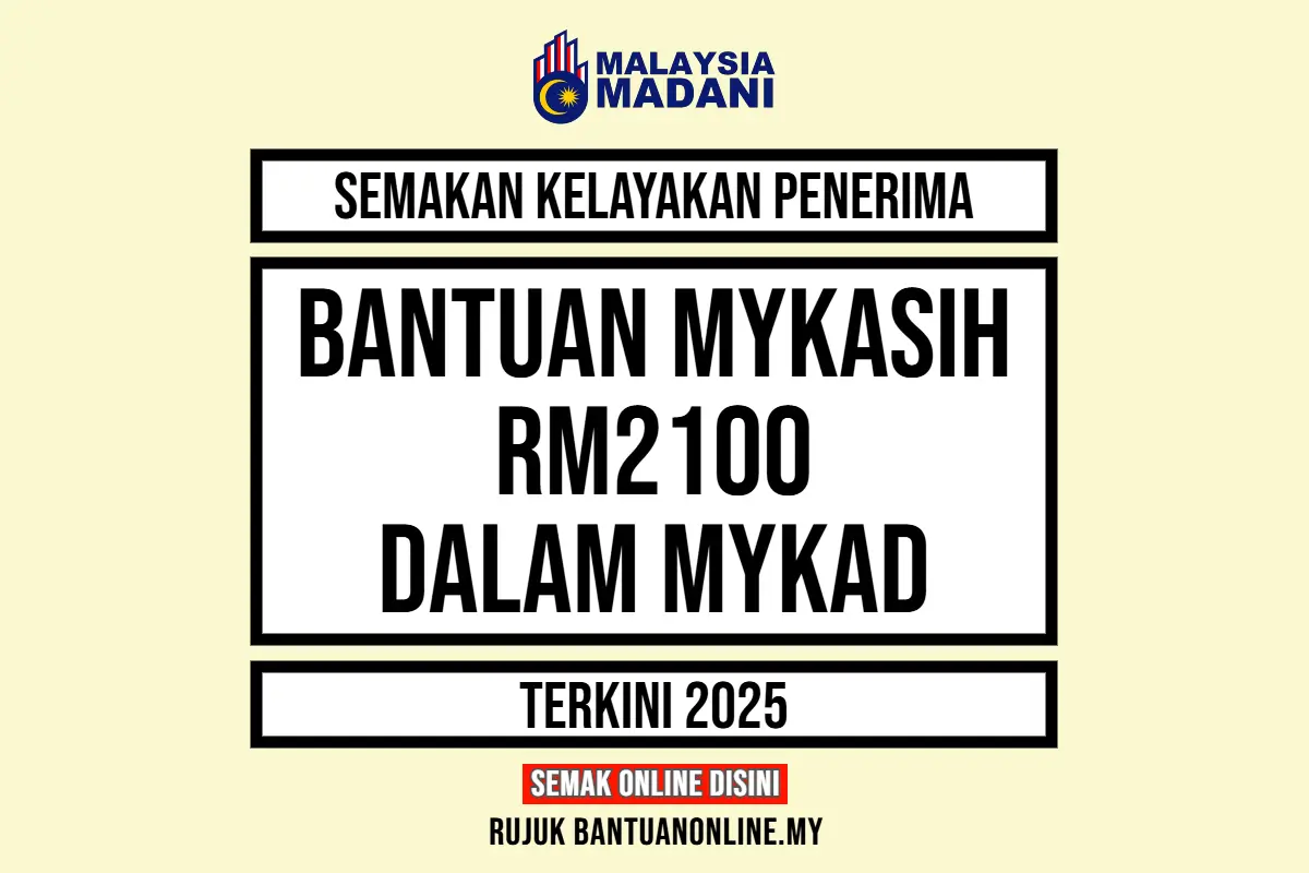 KELAYAKAN BANTUAN MYKAD MYKASIH
