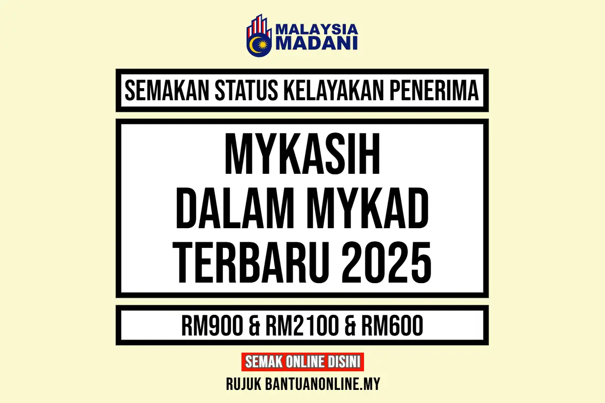 MYKASIH 2025 DALAM MYKAD SEMAK STATUS