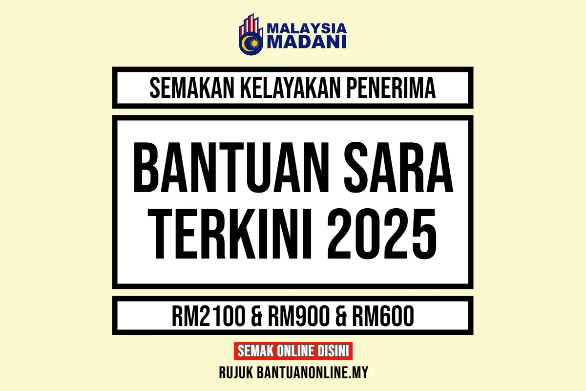 SEMAKAN BANTUAN SARA 2025 KELAYAKAN