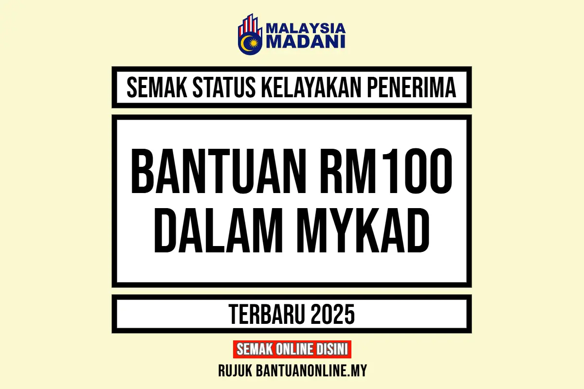 BANTUAN RM100 DALAM MYKAD