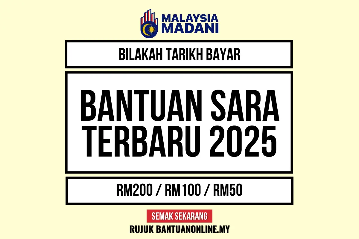 SEMAKAN SARA 2025 BILA BAYAR : SEMAK STATUS SAMA ADA LAYAK ATAU TIDAK SEKARANG