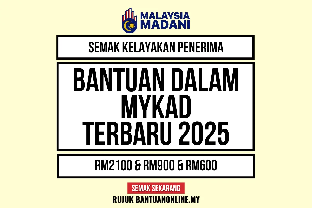 SEMAK BANTUAN MYKAD 2025
