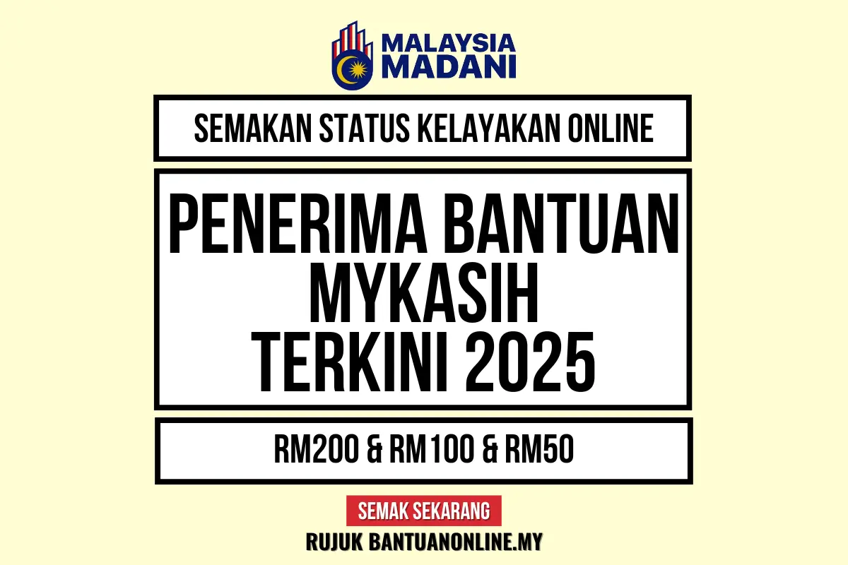 SEMAKAN BANTUAN MYKASIH ONLINE TERKINI 2025