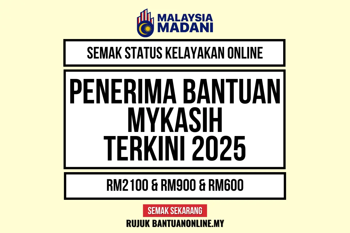 SEMAK BANTUAN MYKASIH ONLINE TERKINI 2025