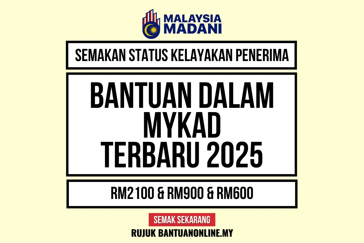 SEMAK BANTUAN MYKAD MADANI