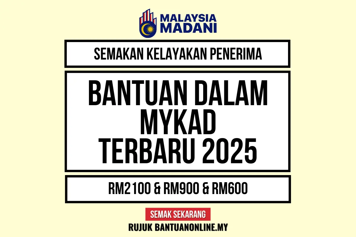 SEMAKAN BANTUAN MYKAD 2025