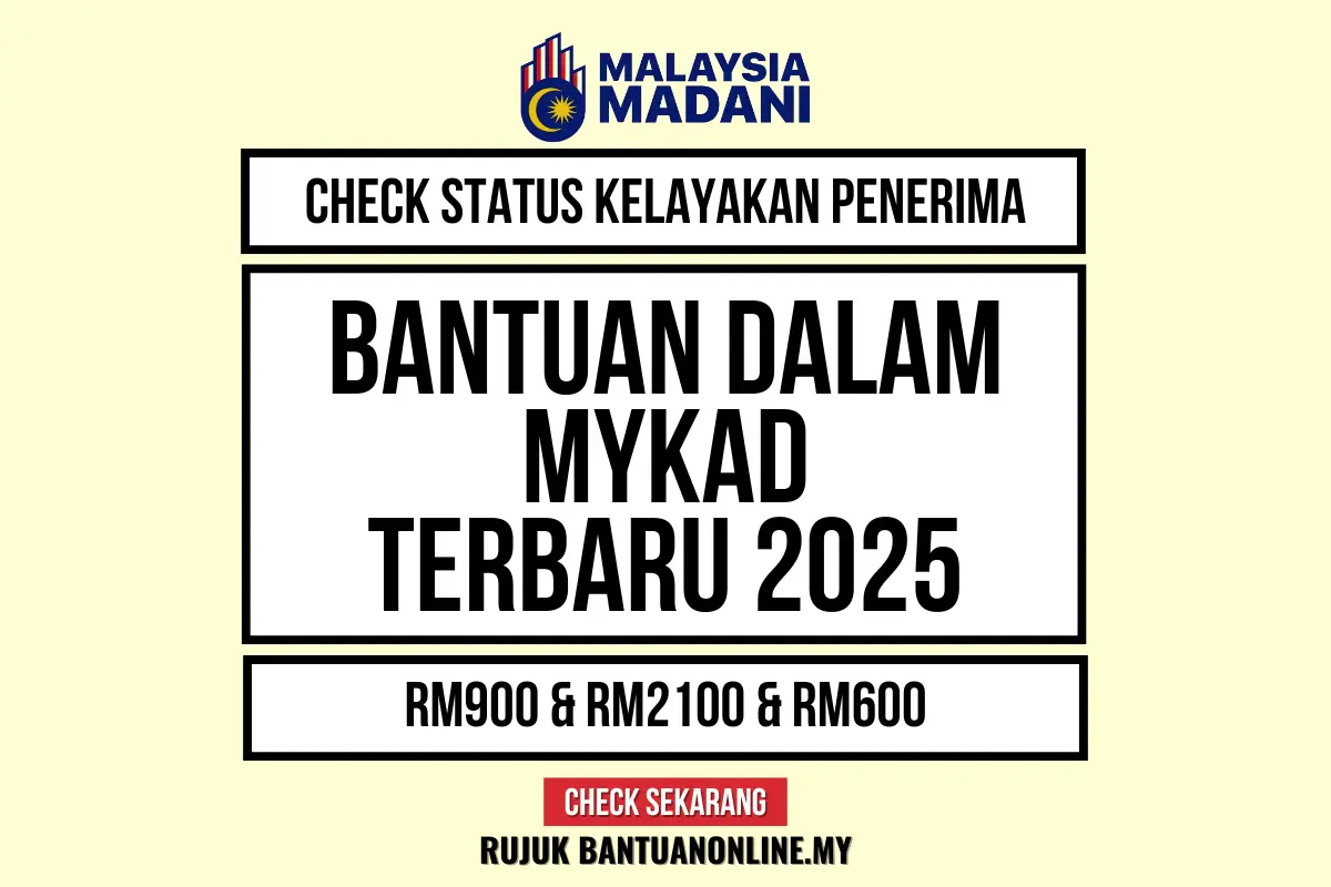 CEK BANTUAN MYKAD 2025