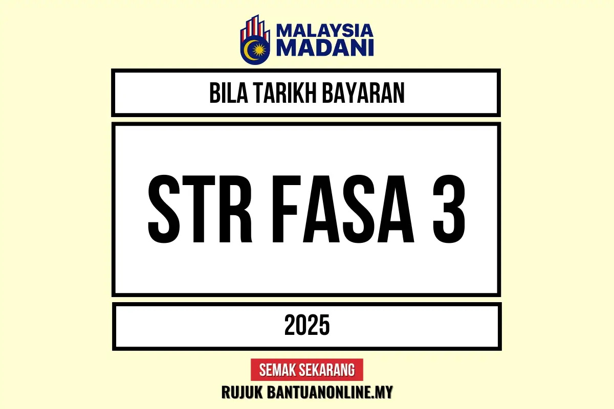 TARIKH BAYARAN STR FASA 3 2025