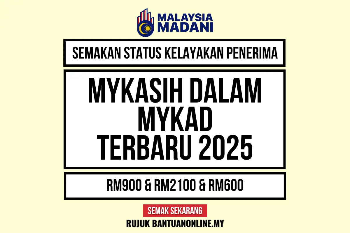 MYKASIH 2025 DALAM MYKAD SEMAKAN STATUS