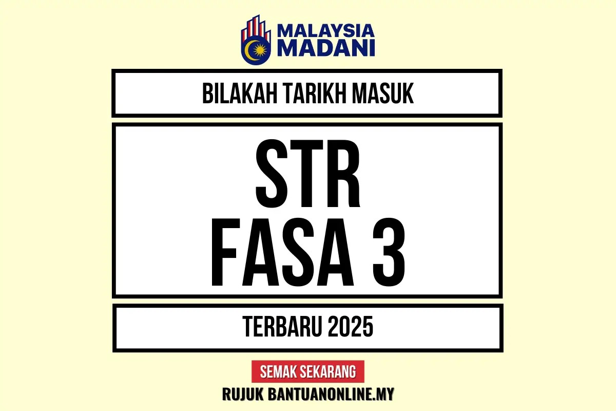 TARIKH MASUK BAYARAN STR FASA 3 2025