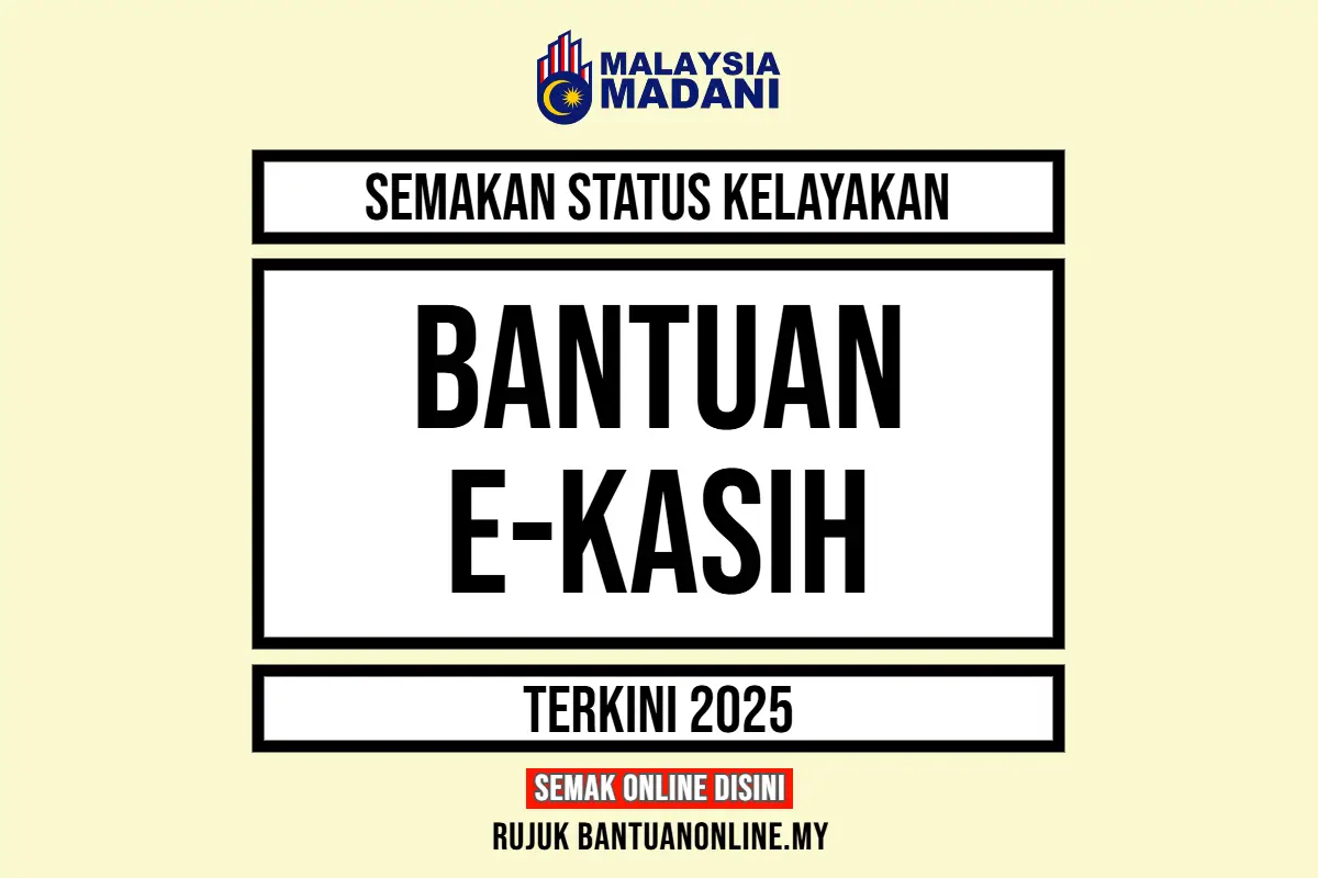 SEMAKAN EKASIH 2025 TERKINI