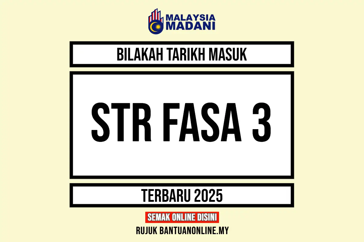 TARIKH BANTUAN STR MASUK