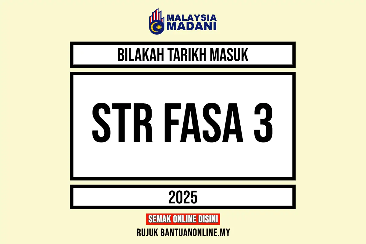TARIKH MASUK BANTUAN STR FASA 3 2025