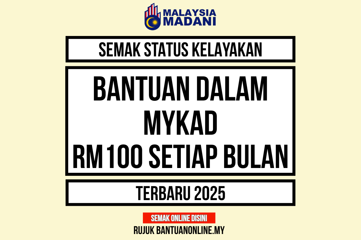 BANTUAN 100 MYKAD 2025 SEMAKAN