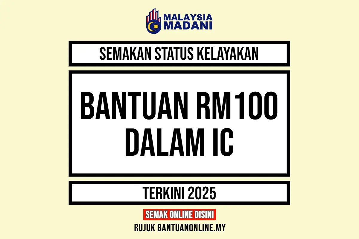 BANTUAN RM100 DALAM IC