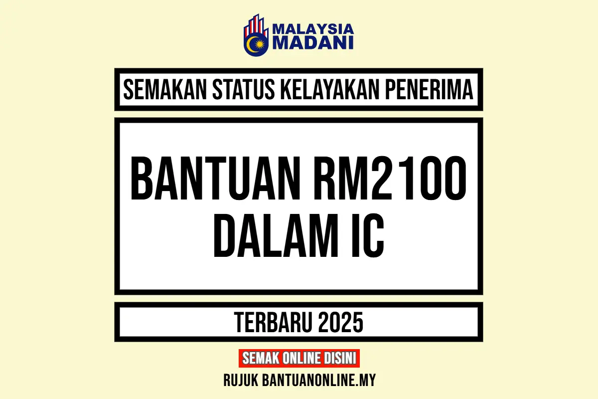 BANTUAN RM2100 DALAM IC