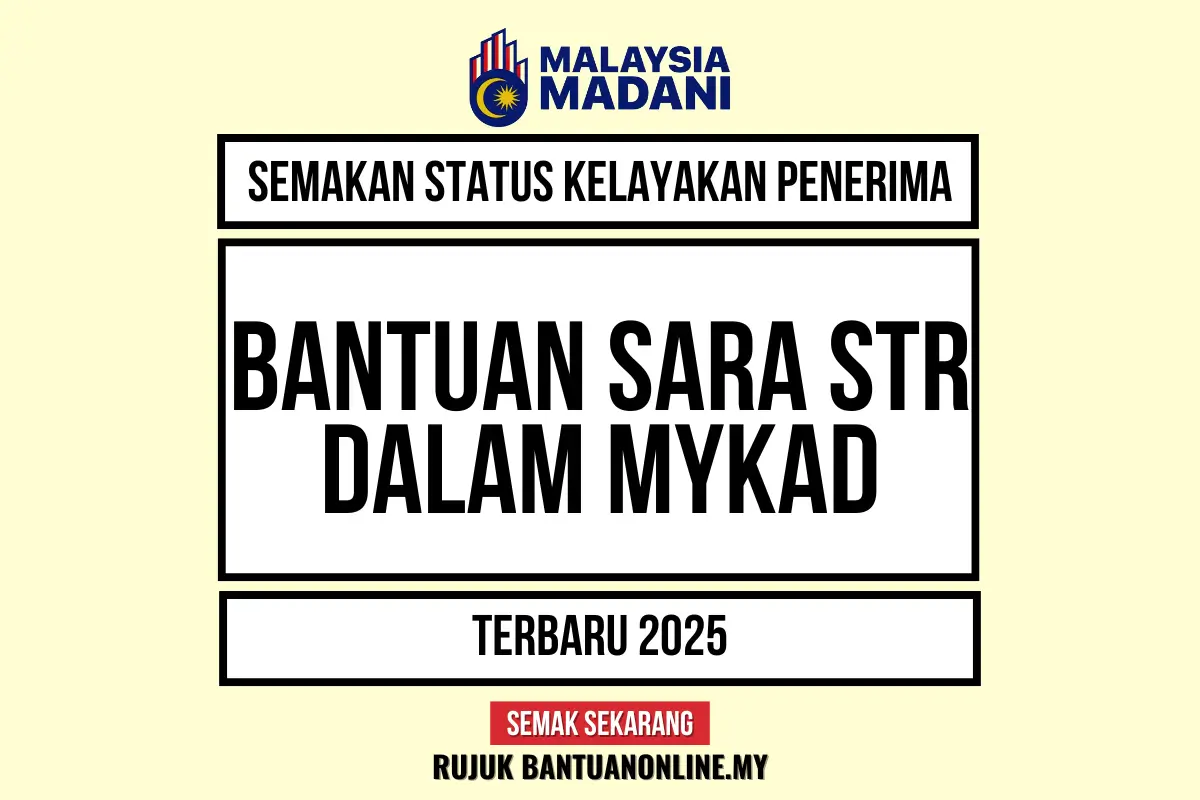 SARA STR DALAM MYKAD 2025
