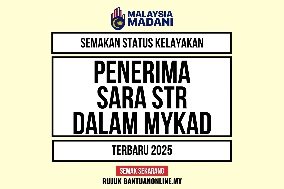 SARA STR DALAM MYKAD 2025