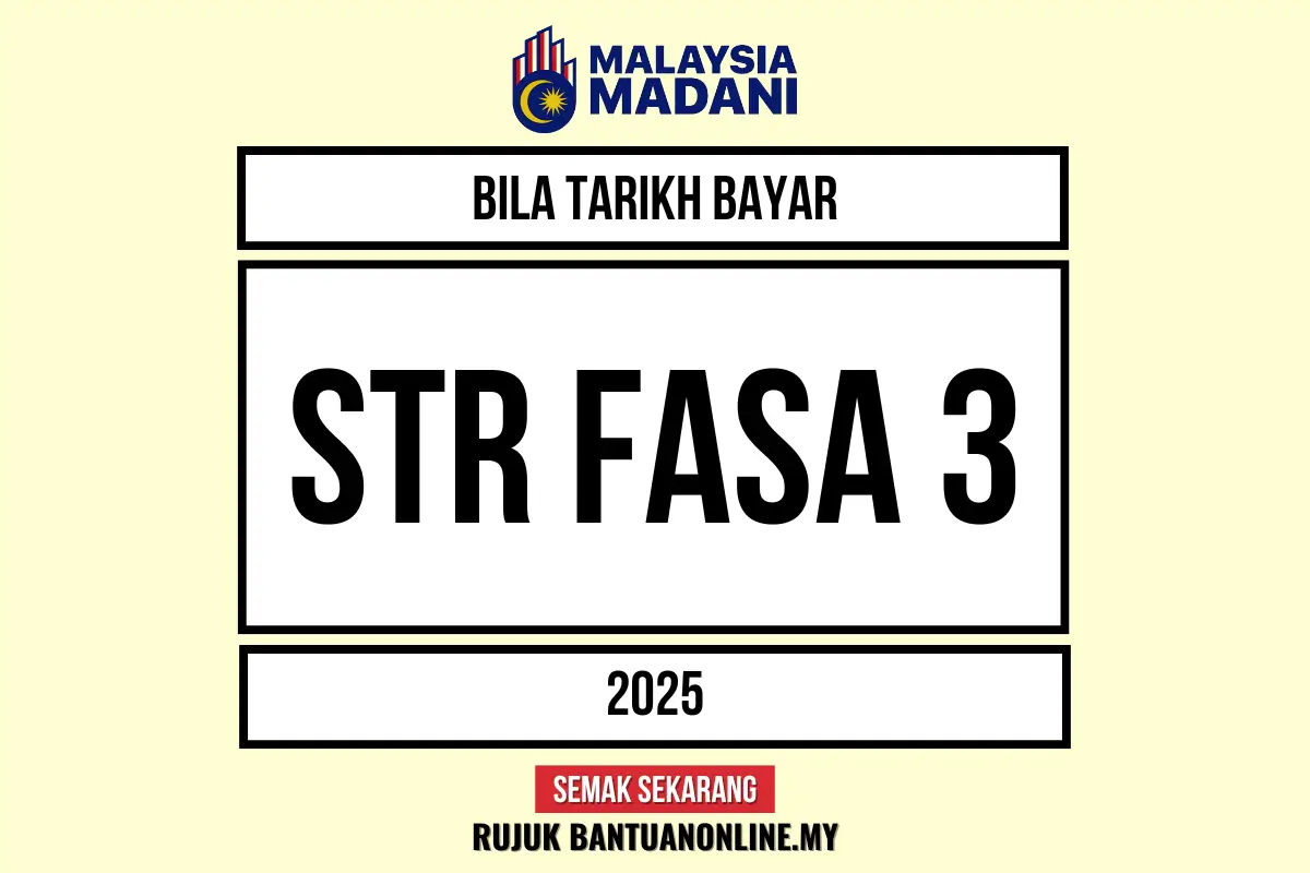 STR 2025 TARIKH BAYAR FASA 3