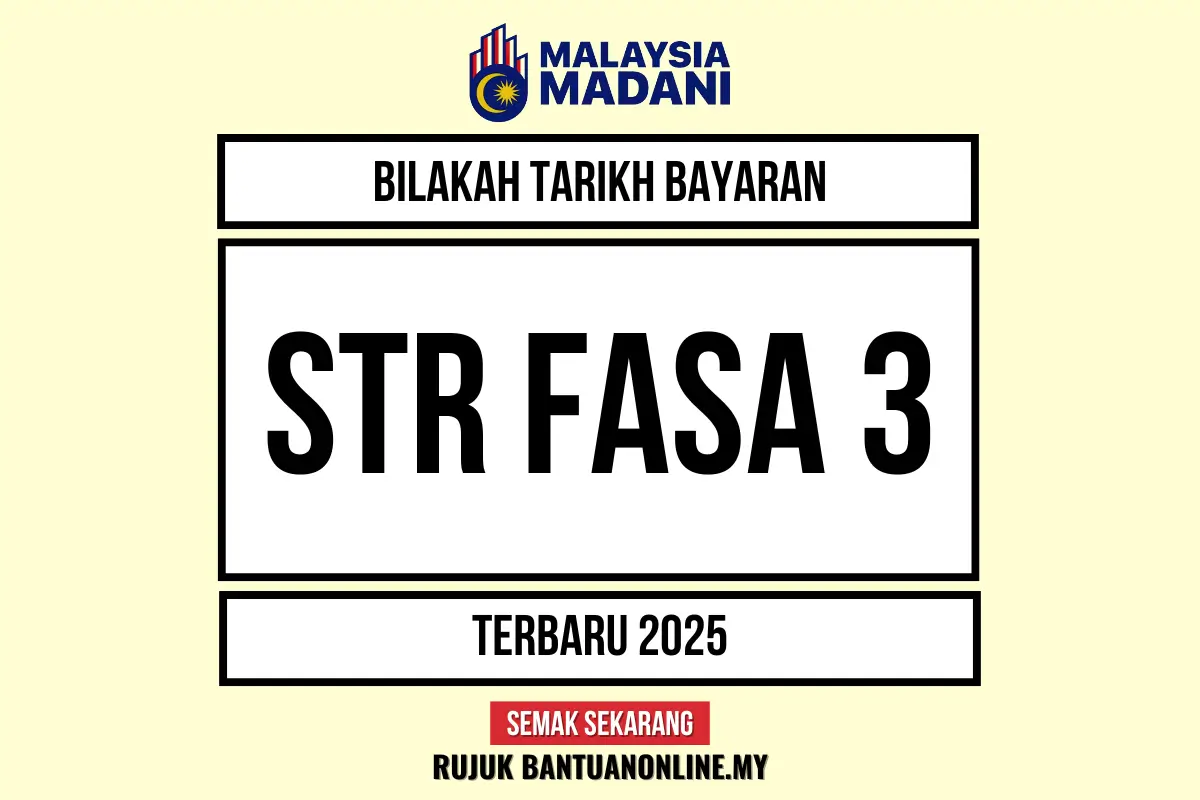 TARIKH PEMBAYARAN STR FASA 3 2025