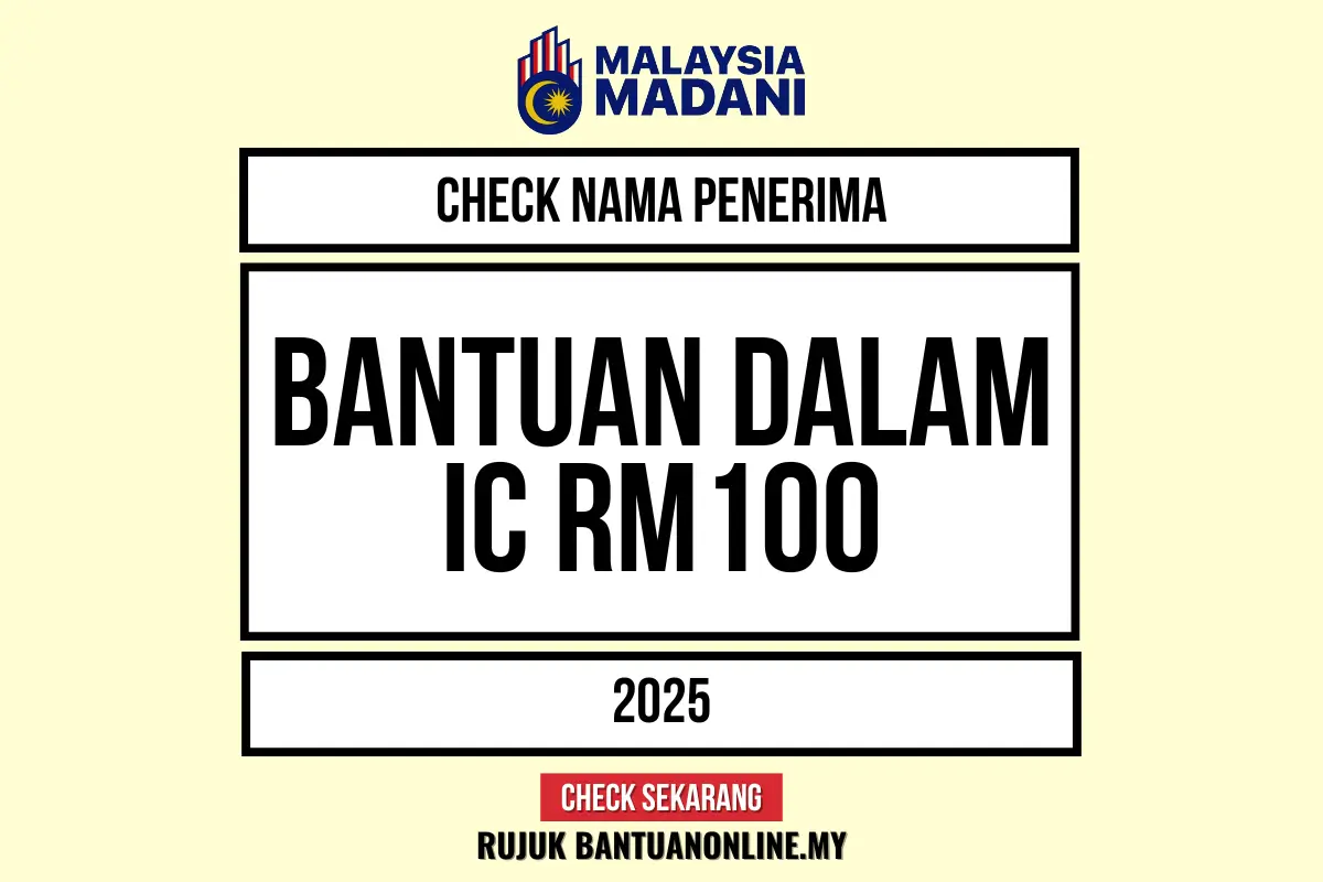 BANTUAN RM100 IC