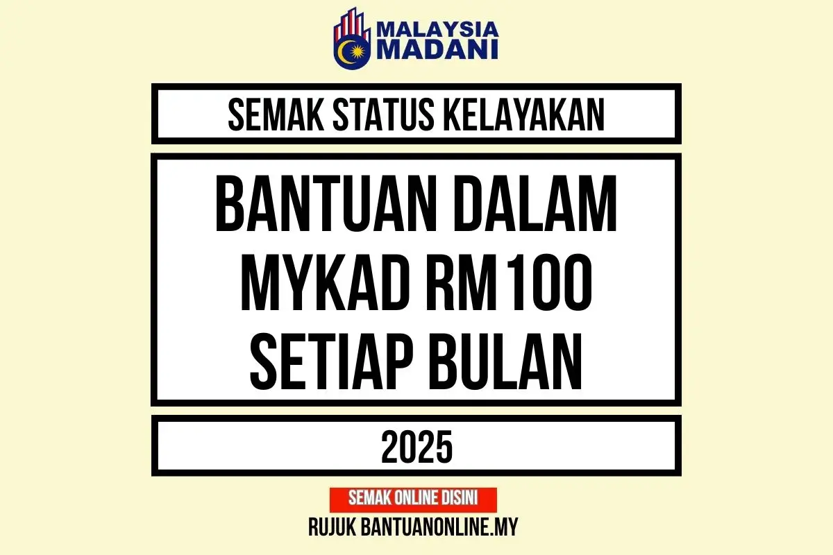 SEMAK BANTUAN RM100 MYKAD