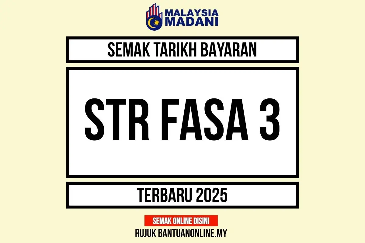 STR FASA 3 TARIKH PEMBAYARAN
