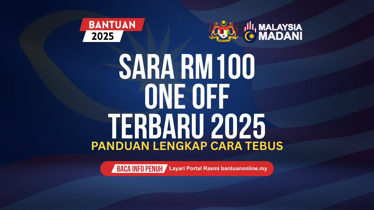 CARA TEBUS SARA RM100 : SEMAKAN STATUS MELALUI ONLINE 2025
