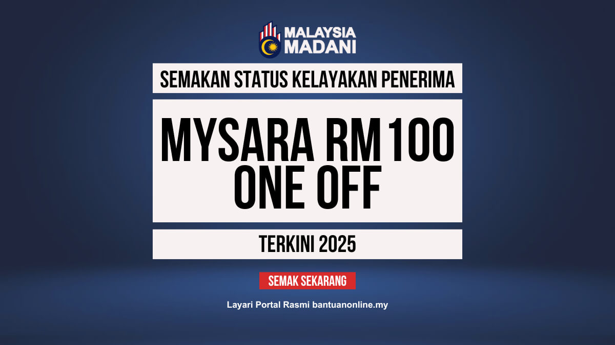 SEMAKAN MYSARA RM100 2025
