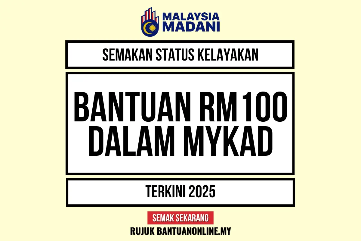 BANTUAN 100 MYKAD LOGIN 2025